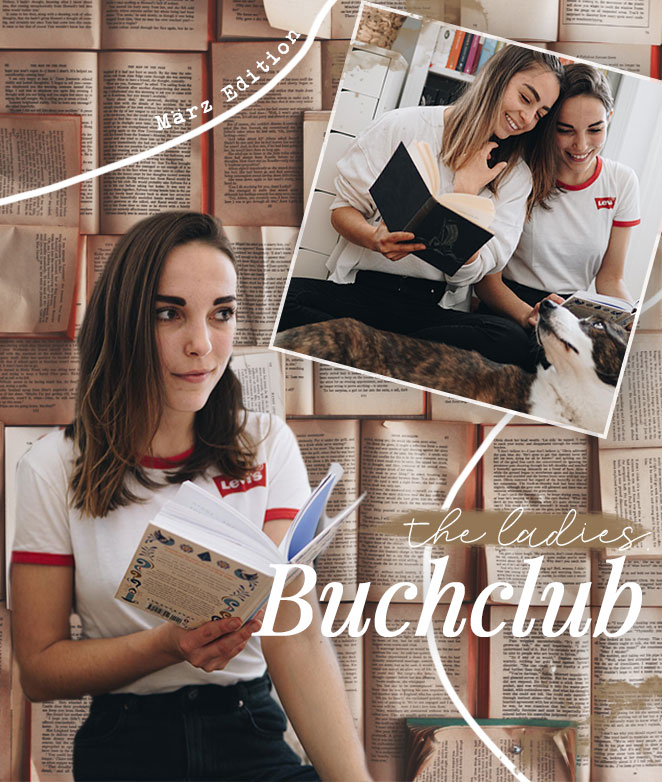 ladies-Buchclub | März Ihr habt gewählt! Unsere zweite Ausgabe des the ladies-Buchclubs inkl. Rezensionen und Lesetipp