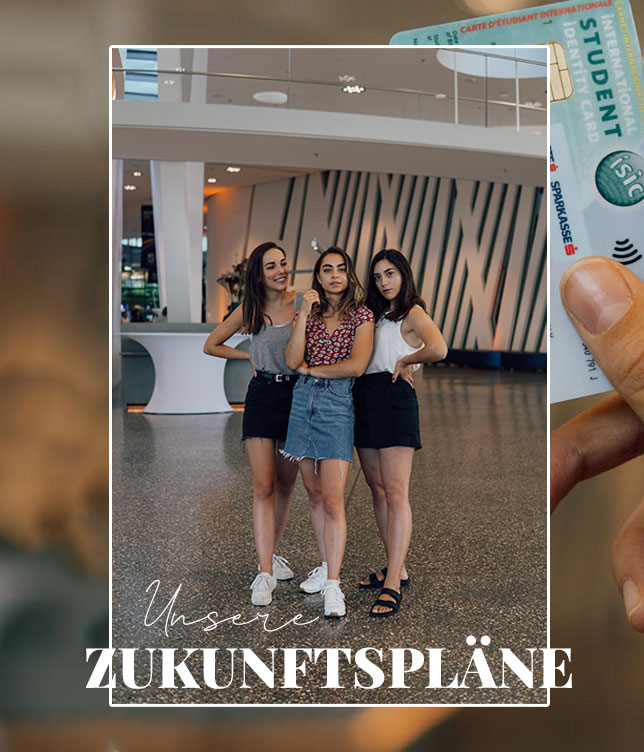 3 ladies 3 Zukunftspläne | Wo geht es für uns hin?